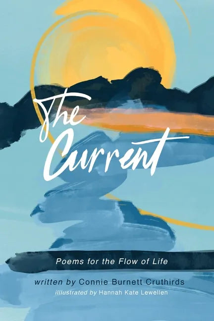 The Current: Poems for the Flow of Life - Paperback