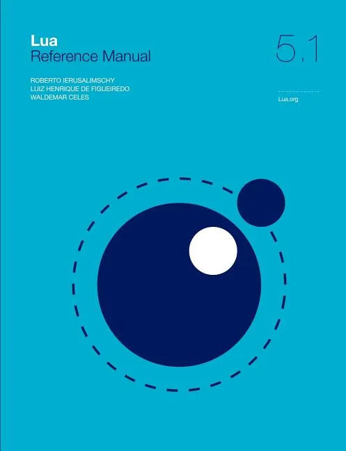 Lua 5.1 Reference Manual - Paperback