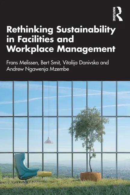 Rethinking Sustainability in Facilities and Workplace Management - Paperback