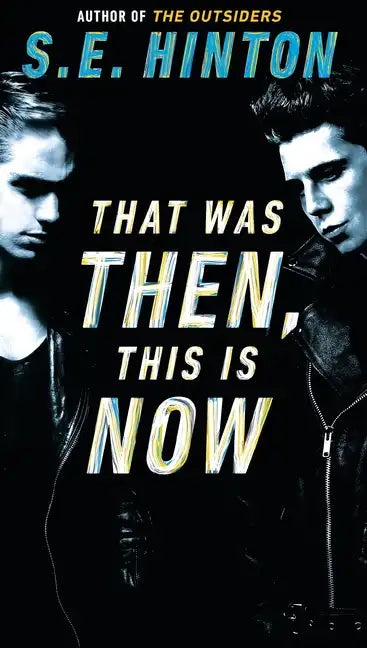 That Was Then, This is Now - Paperback