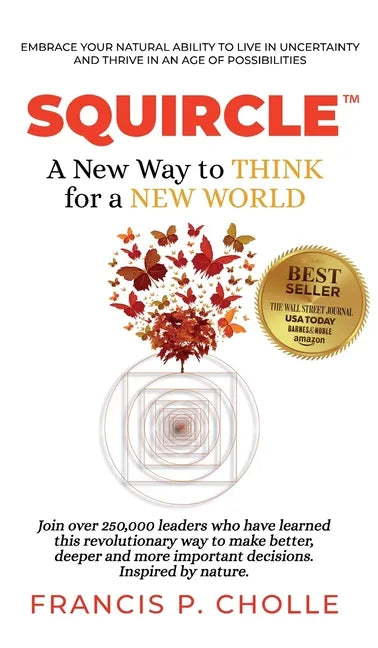 Squircle: A New Way to THINK for a NEW WORLD - Hardcover
