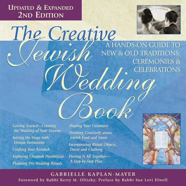 The Creative Jewish Wedding Book (2nd Edition): A Hands-On Guide to New & Old Traditions, Ceremonies & Celebrations - Paperback