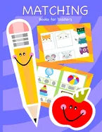 Matching Books for Toddlers: Matching Books for Toddlers, Preschool, Daycare and Kindergarten - Paperback