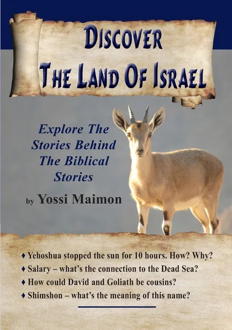 Discover The Land Of Israel: Explore The Stories Behind The Biblical Stories - Paperback