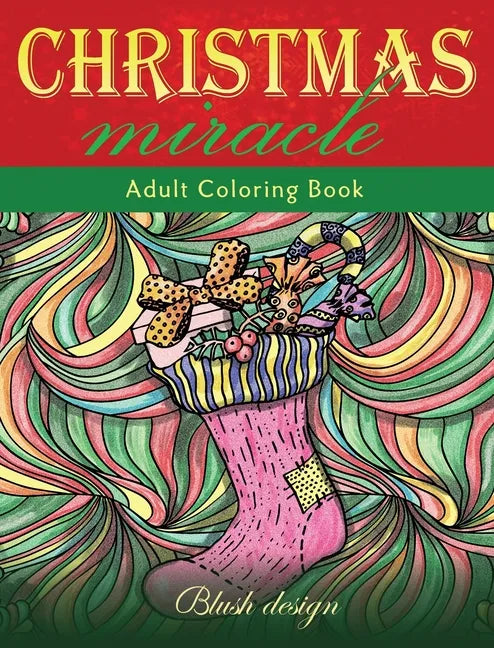 Christmas Miracle: Adult Coloring Book - Hardcover