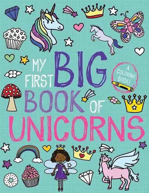 My First Big Book of Unicorns - Paperback