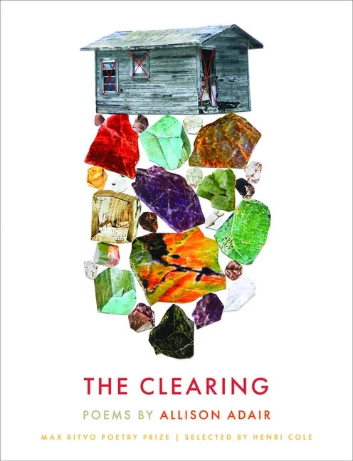 The Clearing: Poems - Hardcover