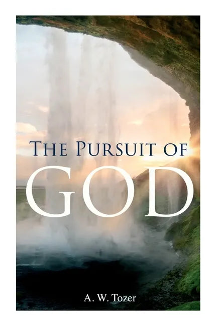 The Pursuit of God - Paperback