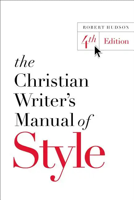 The Christian Writer's Manual of Style - Paperback