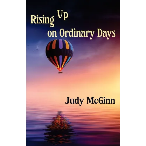 Rising Up on Ordinary Days - Paperback