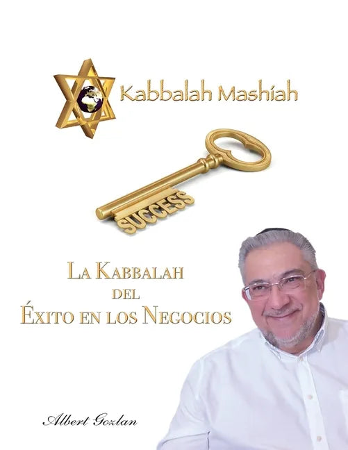 La Kabbalah del Éxito En Los Negocios - Paperback