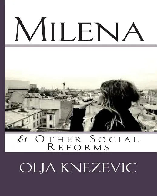 Milena & Other Social Reforms - Paperback