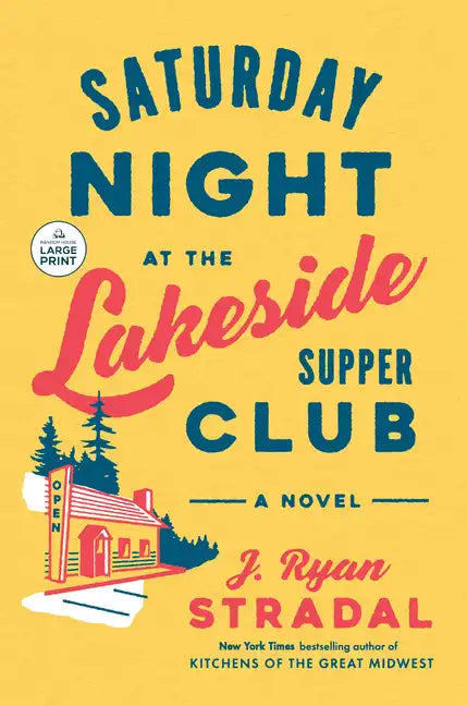 Saturday Night at the Lakeside Supper Club - Paperback
