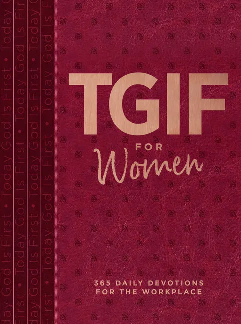 Tgif for Women: 365 Daily Devotionals for the Workplace - Imitation Leather