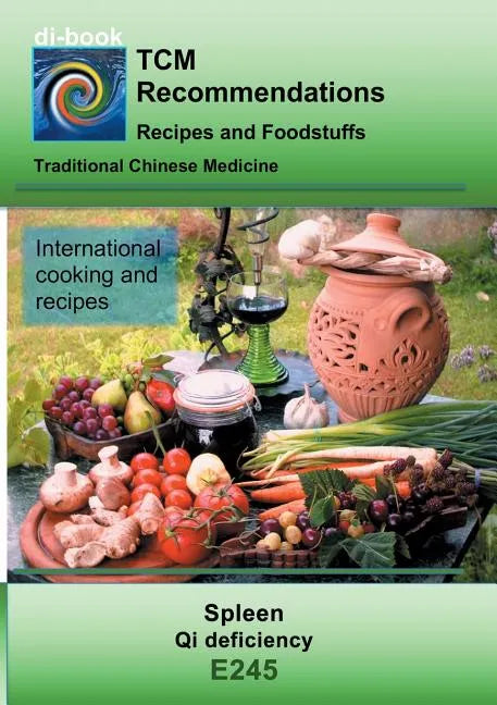 TCM - Spleen - Qi deficiency: E245 TCM - Spleen - Qi deficiency - Paperback
