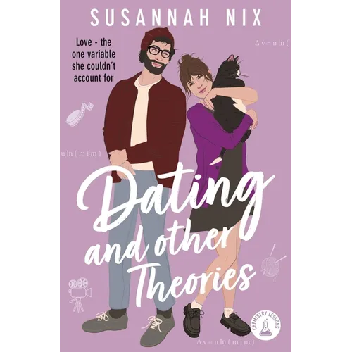 Dating and Other Theories: Book 2 in the Chemistry Lessons Series of Stem ROM Coms - Paperback
