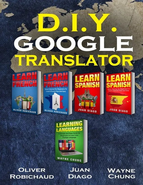 Learn French, Learn Spanish, Learn French and Spanish with Short Stories: 5 Books in 1! Learn Conversational Spanish & French & Learn Spanish & French - Paperback