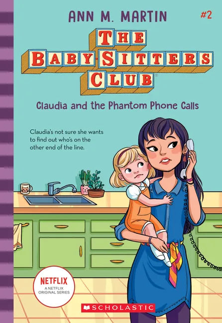 Claudia and the Phantom Phone Calls (the Baby-Sitters Club #2): Volume 2 - Paperback