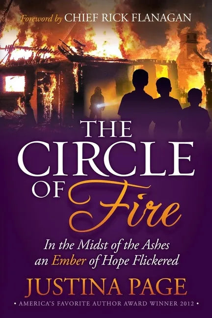 The Circle of Fire: In the Midst of the Ashes an Ember of Hope Flickered - Paperback