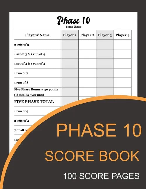 Phase 10 Score Book: Phase Ten Card Game Record Keeper Book and Writing Note to Record Your Scores Playing Phase 10 - Paperback