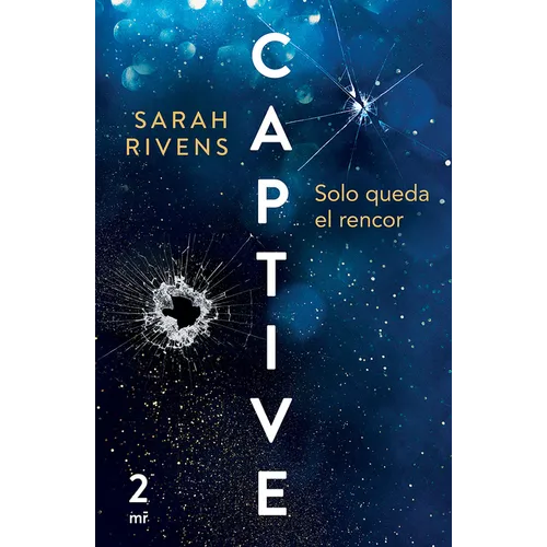 Captive 2: Solo Queda El Rencor (Dark Romance) - Paperback