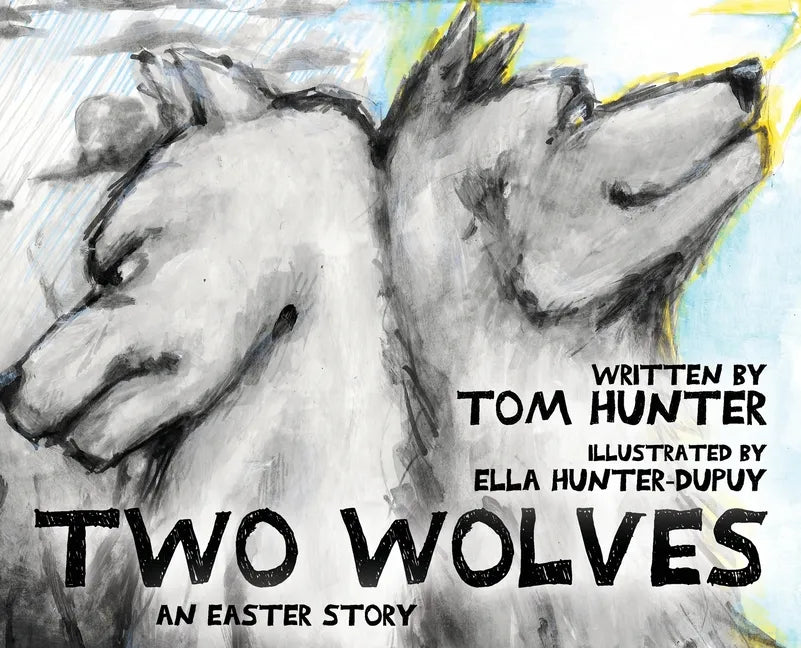 Two Wolves - Hardcover