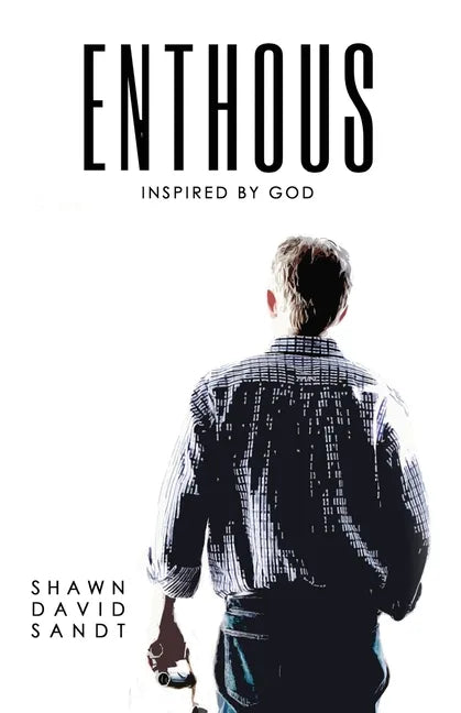 Enthous: Inspired By God - Paperback