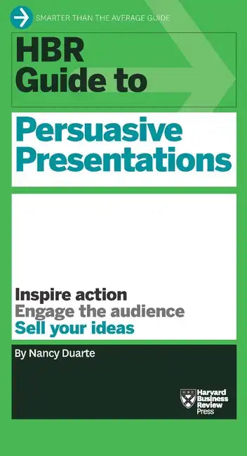 HBR Guide to Persuasive Presentations (HBR Guide Series) - Paperback