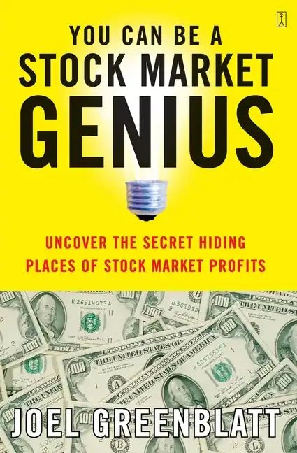 You Can Be a Stock Market Genius: Uncover the Secret Hiding Places of Stock Market Profits - Paperback