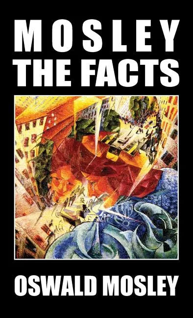 Mosley - The Facts - Hardcover