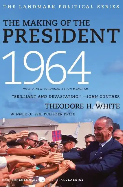 The Making of the President 1964 - Paperback