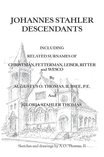 Johannes Stahler Descendants - Paperback