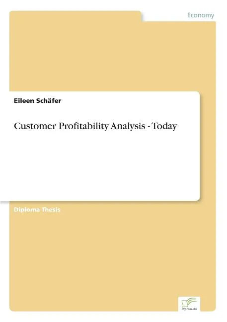 Customer Profitability Analysis - Today - Paperback
