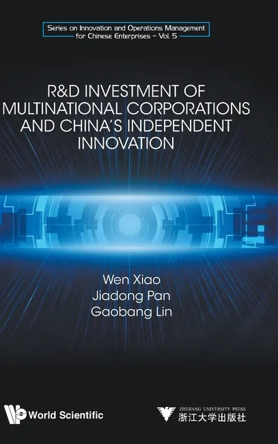 R&d Investment of Multinational Corporations and China's Independent Innovation - Hardcover