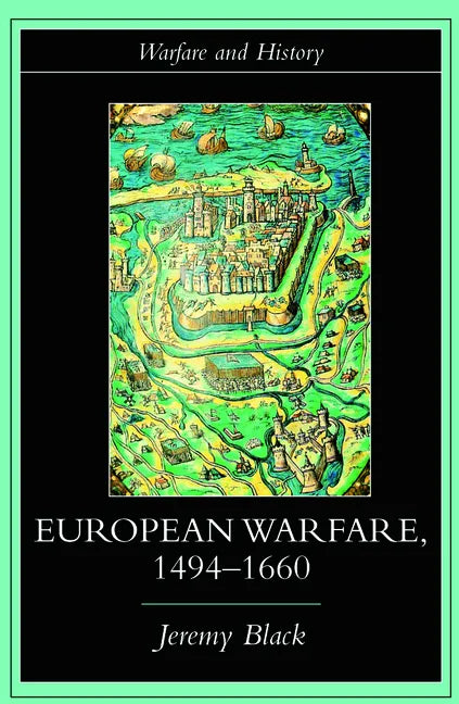 European Warfare, 1494-1660 - Paperback