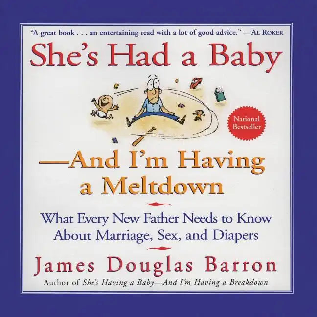 She's Had a Baby: And I'm Having a Meltdown - Paperback