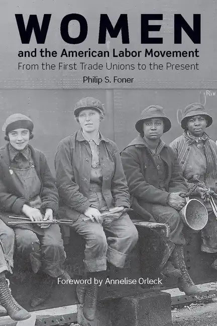 Women and the American Labor Movement - Paperback