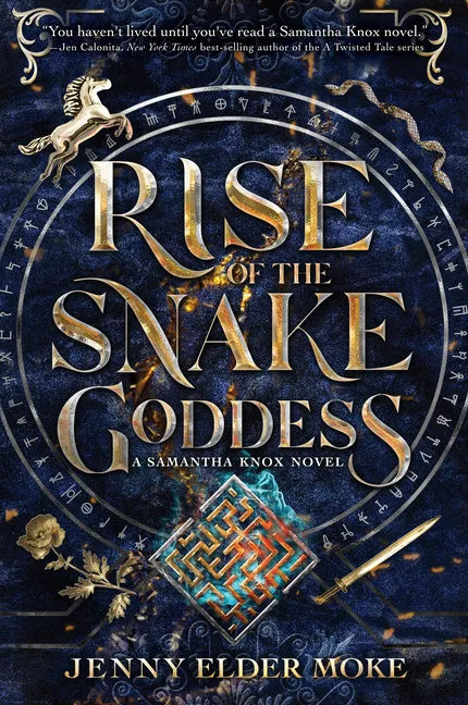 Rise of the Snake Goddess-A Samantha Knox Novel, Book 2 - Hardcover