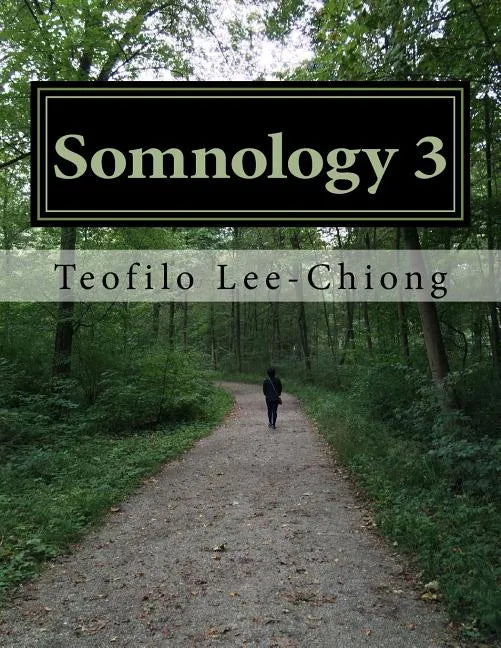 Somnology 3: Learn Sleep Medicine in One Weekend - Paperback