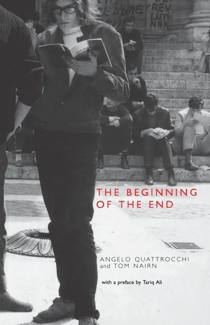 The Beginning of the End: France, May 1968 - Paperback