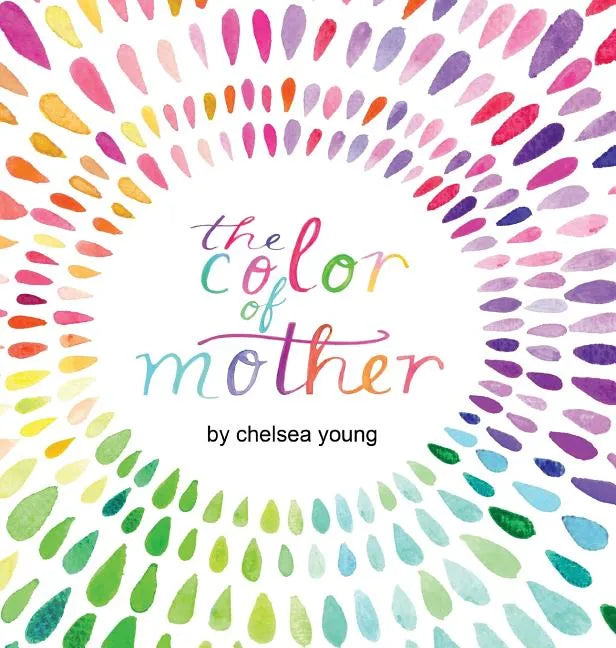 The Color of Mother - Hardcover