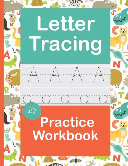 Letter Tracing Practice Workbook: Handwriting Book Preschool Kindergarten Kids Age 3-5 - Paperback