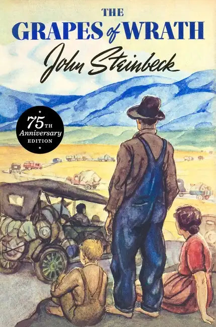 The Grapes of Wrath: 75th Anniversary Edition - Hardcover