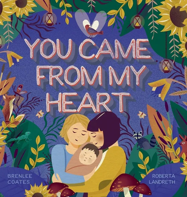 You Came From My Heart - Hardcover