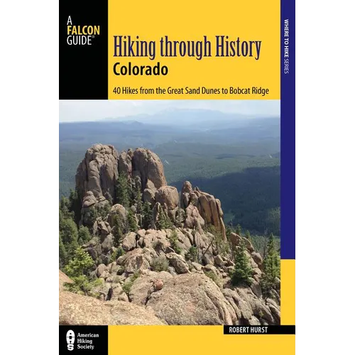 Hiking Through History Colorado - Paperback