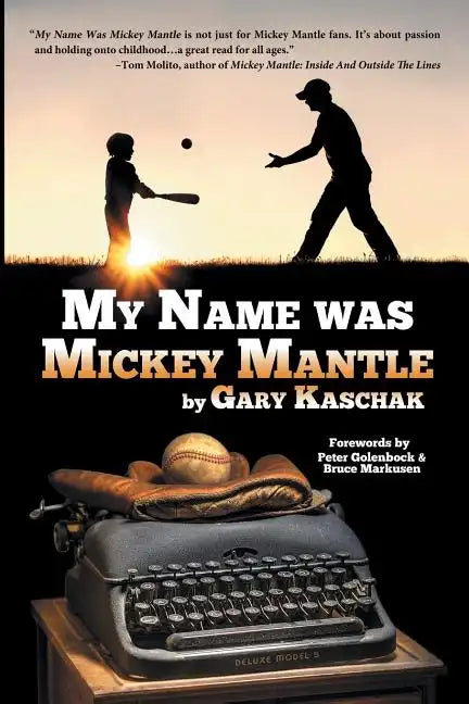 My Name Was Mickey Mantle - Paperback