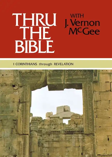 Thru the Bible Vol. 5: 1 Corinthians Through Revelation: Simple Teaching of the Whole Bible 5 - Hardcover
