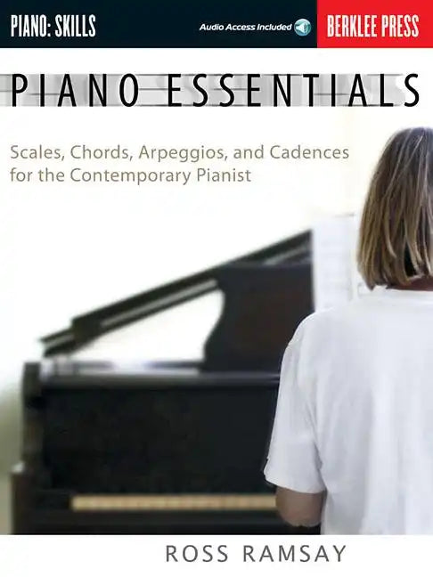Piano Essentials - Scales, Chords, Arpeggios, and Cadences for the Contemporary Pianist Book/Online Audio - Paperback