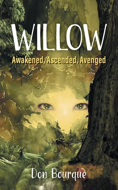 Willow: Awakened, Ascended, Avenged - Paperback
