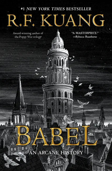Babel: Or the Necessity of Violence: An Arcane History of the Oxford Translators' Revolution - Hardcover